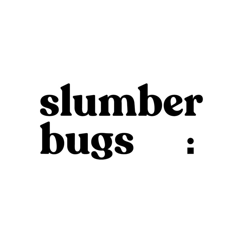 Slumber Bugs