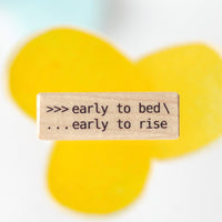 PeHo Design Rubber Stamp - Early to bed, early to rise